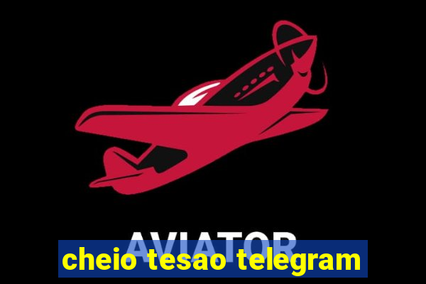 cheio tesao telegram